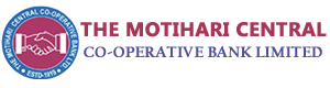 The Motihari Central Co-operative Bank Limited